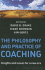 The Philosophy and Practice of Coaching: Insights and issues for a new era