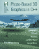 Photo-Based 3d Graphics in C++: Compositing, Warping, Morphing, and Other Digital Special Effects