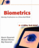 Biometrics (Tb): Identify Verification in a Networked World