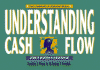 Understanding Cash Flow (Finance Fundamentals for the Non-Financial Manager S. )