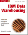 Ibm(R) Data Warehousing: With Ibm Business Intelligence Tools