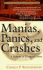 Manias, Panics and Crashes: a History of Financial Crises (Wiley Investment Classics)