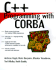 C++ Programming With Corba(R)