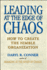 Leading at the Edge of Chaos: How to Create the Nimble Organization