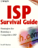 Isp Survival Guide: Strategies for Running a Competitive Isp
