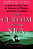 The Custom of the Sea: a Shocking True Tale of Shipwreck, Murder, and the Last Taboo