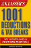 J.K. Lasser's 1001 Deductions and Tax Breaks: the Complete Guide to Everything Deductible