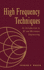 High Frequency Techniques: An Introduction to RF and Microwave Design and Computer Simulation