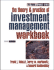The Theory and Practice of Investment Management Workbook: Step-By-Step Exercises and Tests to Help You Master the Theory and Practice of Investment Management (Frank J. Fabozzi Series)