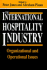 The International Hospitality Industry: Organizational and Operational Issues