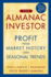 The Almanac Investor: Profit From Market History and Seasonal Trends