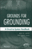 Grounds for Grounding: a Circuit-to-System Handbook