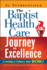 The Baptist Health Care Journey to Excellence Creating a Culture That Wows