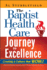 The Baptist Health Care Journey to Excellence