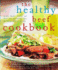 The Healthy Beef Cookbook: Steaks, Salads, Stir-Fry, and More-Over 130 Luscious Lean Beef Recipes for Every Occasion