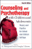 Counseling and Psychotherapy With Children and Adolescents: Theory and Practice for School and Clinical Settings