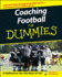 Coaching Football for Dummies Pocket Edition