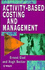 Activity Based Costing and Management