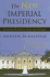 The New Imperial Presidency: Renewing Presidential Power After Watergate (Contemporary Political and Social Issues)