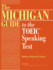 The Michigan Guide to the Toeic(R) Speaking Test