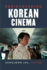 Rediscovering Korean Cinema (Perspectives on Contemporary Korea)