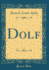 Dolf Classic Reprint