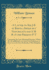 A Letter to Sir J-B By Birth a Swede But Naturaliz'D and a M R of the Present P T: Concerning the Late Minehead Doctrine, Which Was Establish'D By a Certain Free Parliament of Sweden, to the Utter Enslaving of That Kingdom (Classic Reprint)