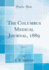 The Columbus Medical Journal, 1889, Vol 7 Classic Reprint