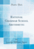 Rational Grammar School Arithmetic (Classic Reprint)