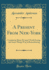 A Present From New-York: Containing Many Pictures Worth Seeing, and Some Things Worth Remembering (Classic Reprint)