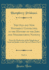 The Old and New Testament Connected, in the History of the Jews and Neighbouring Nations, Vol 1 From the Declension of the Kingdoms of Israel and the Time of Christ Part I Classic Reprint