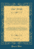 The New and Complete Life of Our Blessed Lord and Saviour Jesus Christ, That Great Example, as Well as Saviour of Mankind, Vol 2 of 2 Containing an Life, Meritorious Sufferings, and Death