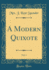 A Modern Quixote, Vol 1 Classic Reprint