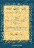 Die Nordischgermanischen Vlker Ihre Ltesten Heimathsitze, Wanderzge Und Zustnde Classic Reprint