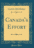 Canada's Effort (Classic Reprint)