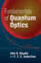 Fundamentals of Quantum Optics Format: Paperback