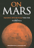 On Mars: Exploration of the Red Planet, 1958-1978--the Nasa History