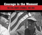 Courage in the Moment: the Civil Rights Struggle, 1961-1964