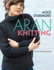Aran Knitting New and Expanded Edition Dover Knitting, Crochet, Tatting, Lace