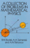 A Collection of Problems in Mathematical Physics (Dover Books on Physics)