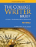 The College Writer Brief: a Guide to Thinking, Writing, and Researching