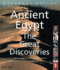 Ancient Egypt: the Great Discoveries: a Year-By-Year Chronicle