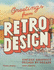 Greetings From Retro Design: Vintage Graphics Decade By Decade