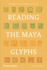 Reading the Maya Glyphs, Second Edition