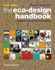 The Eco-Design Handbook: a Complete Sourcebook for the Home and Office