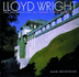 Lloyd Wright: the Architecture of Frank Lloyd Wright