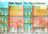 Aldo Rossi: the Sketchbooks 1990-97