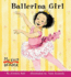 Ballerina Girl (My First Reader)