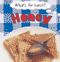 Honey (What's for Lunch)