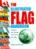 The Illustrated Flag Handbook